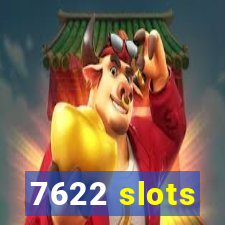 7622 slots